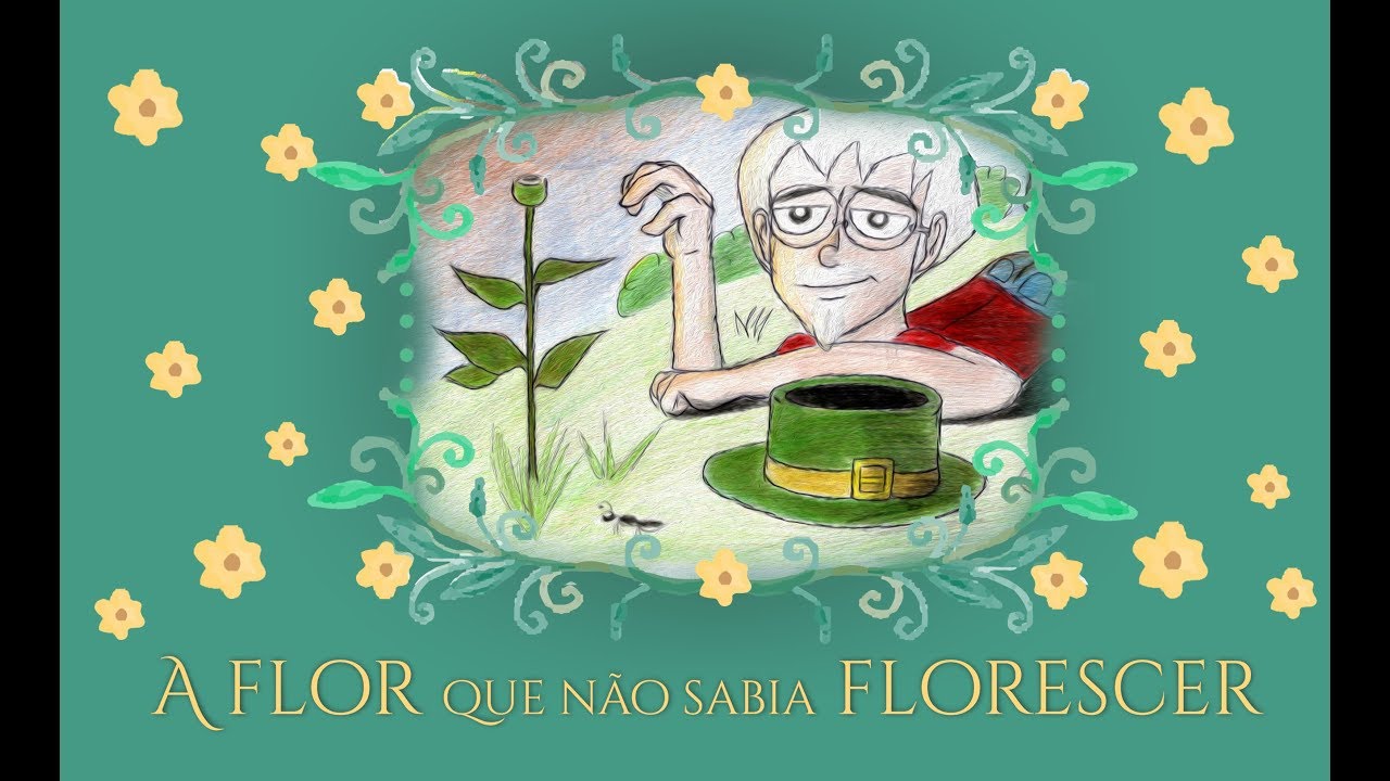 A flor que não sabia florescer
