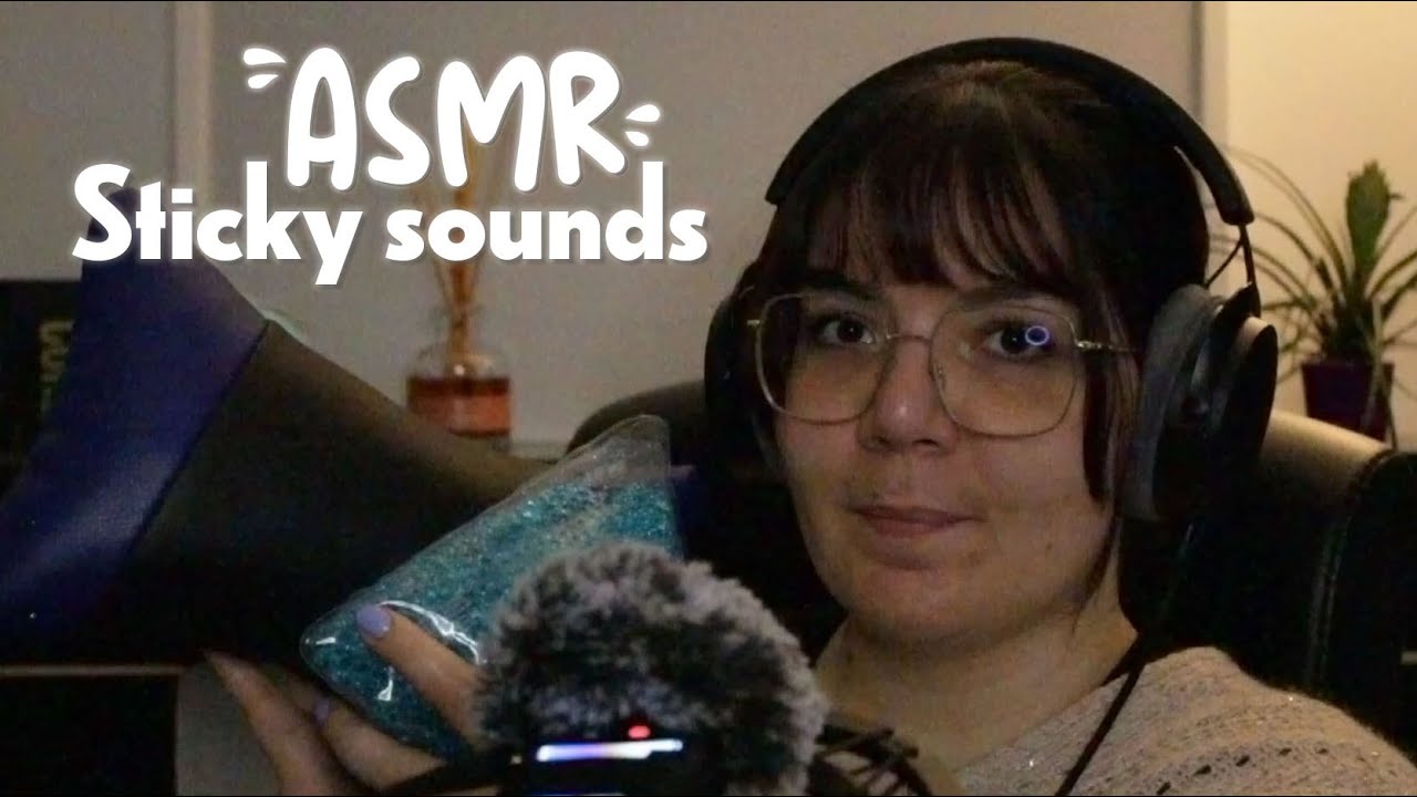 ASMR | 30 min de sons 100% STICKY + Petite annonce !