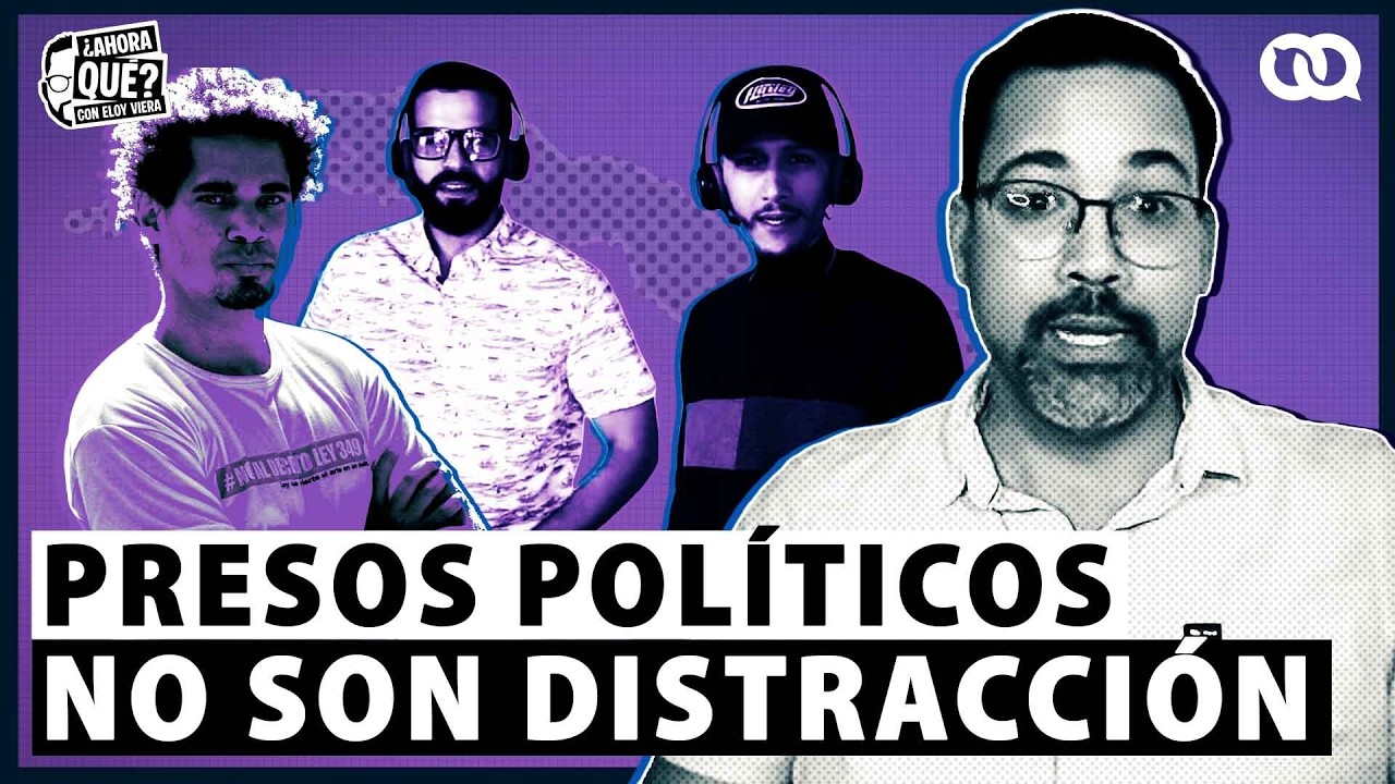 La libertad de los presos pol&iacute;ticos no es distracci&oacute;n