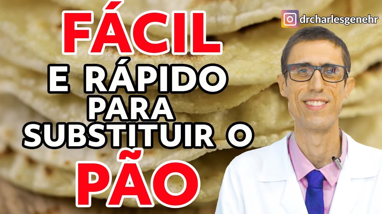 4 SUPERFÁCEIS e rápidos SUBSTITUTOS para o PÃO - Dr. Charles Genehr