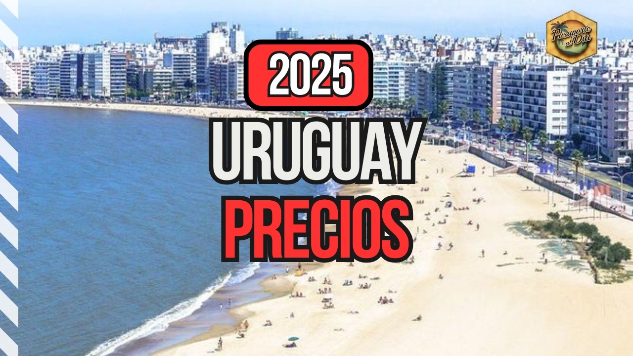 🇺🇾 Uruguay 💰 Precios 2025 ✅ Comidas excursiones transporte y más 🤓GUÍA COMPLETA 📝 Montevideo