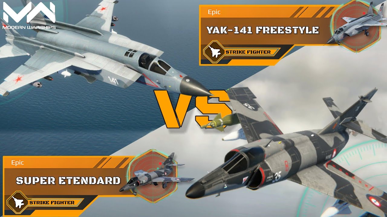 NEW Striker Super Etendard VS Yak-141 Freestyle | Epic Strike Fighter Comparison | Modern Warships