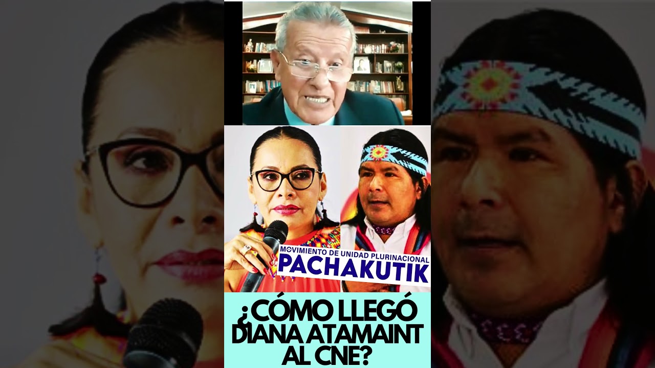 Dr. Augusto Tandazo (&iquest;C&oacute;mo lleg&oacute; Diana Atamaint al CNE?)