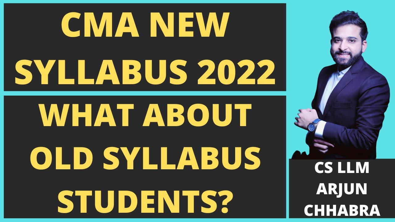 CMA SYLLABUS 2022 | CMA NEW SYLLABUS | CMA NEW SYLLABUS DATE