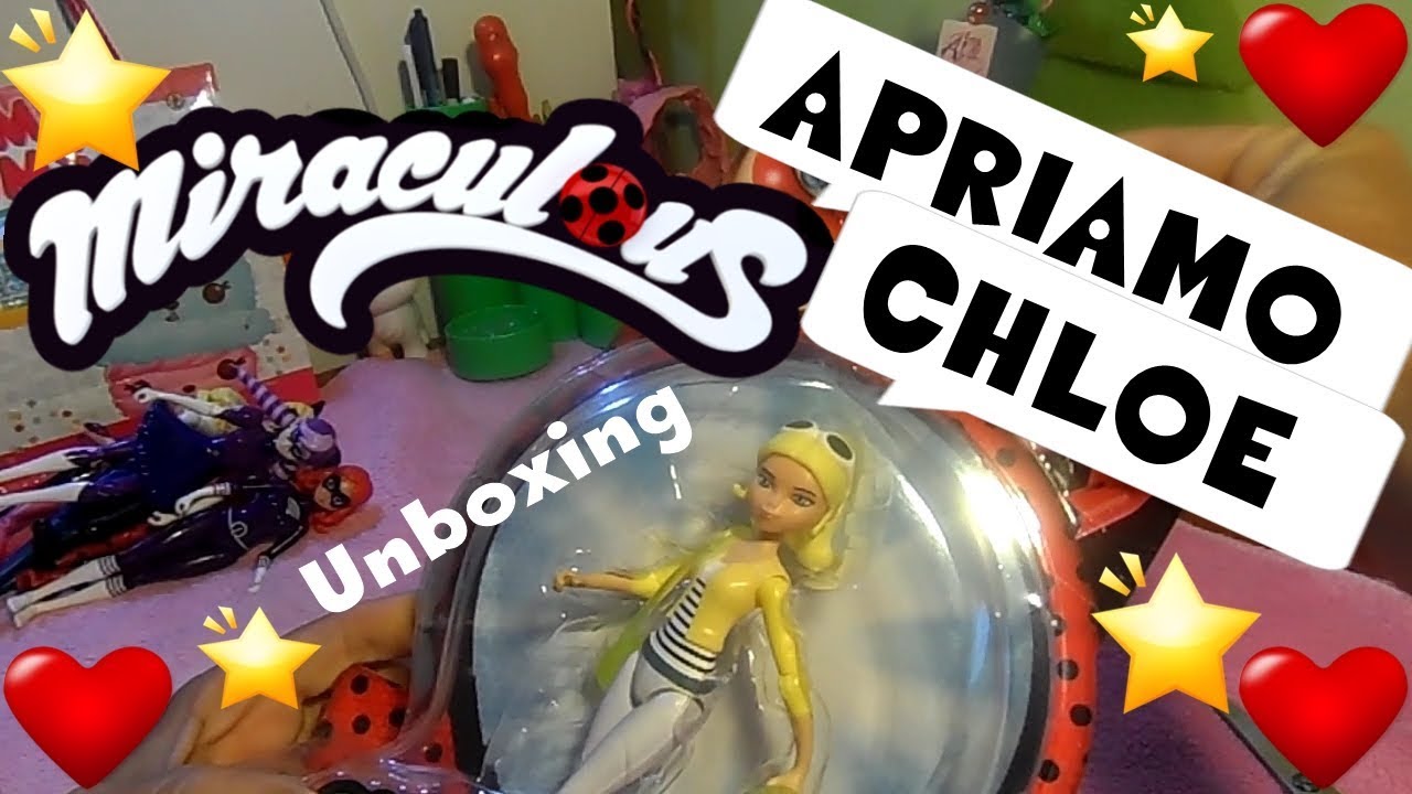 MIRACULOUS Ladybug: APRIAMO CHLOE !!!!! unboxing Bandai By Lara e Babou