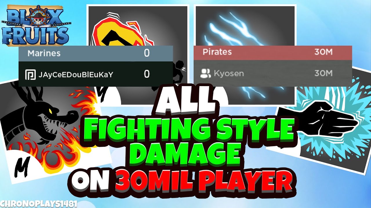 All Fighting Style Damage on a 30Mil Player and Showcase - Blox Fruits [Roblox]