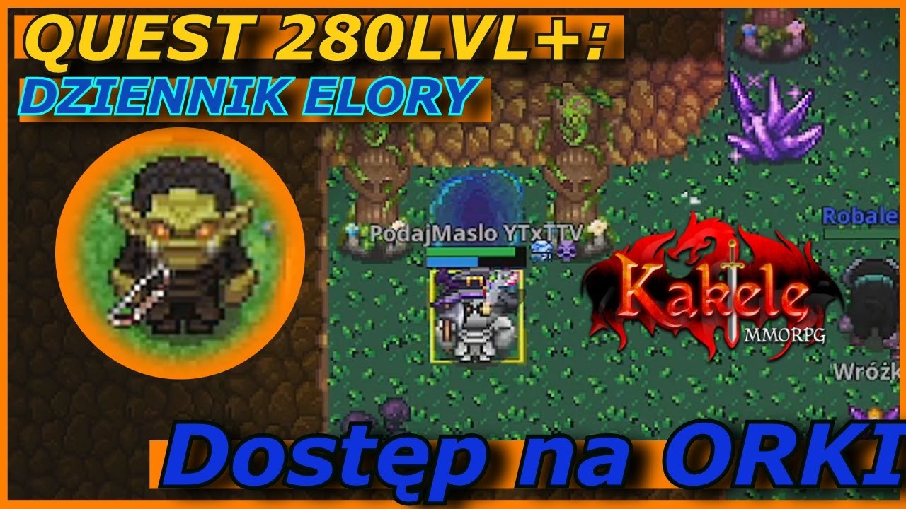 [QUEST DZIENNIK ELORY] DOSTĘP NA ORKI na WALFENDAH - Kakele
