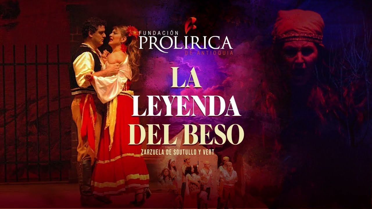 La Leyenda Del Beso - Prolírica de Antioquia 2022