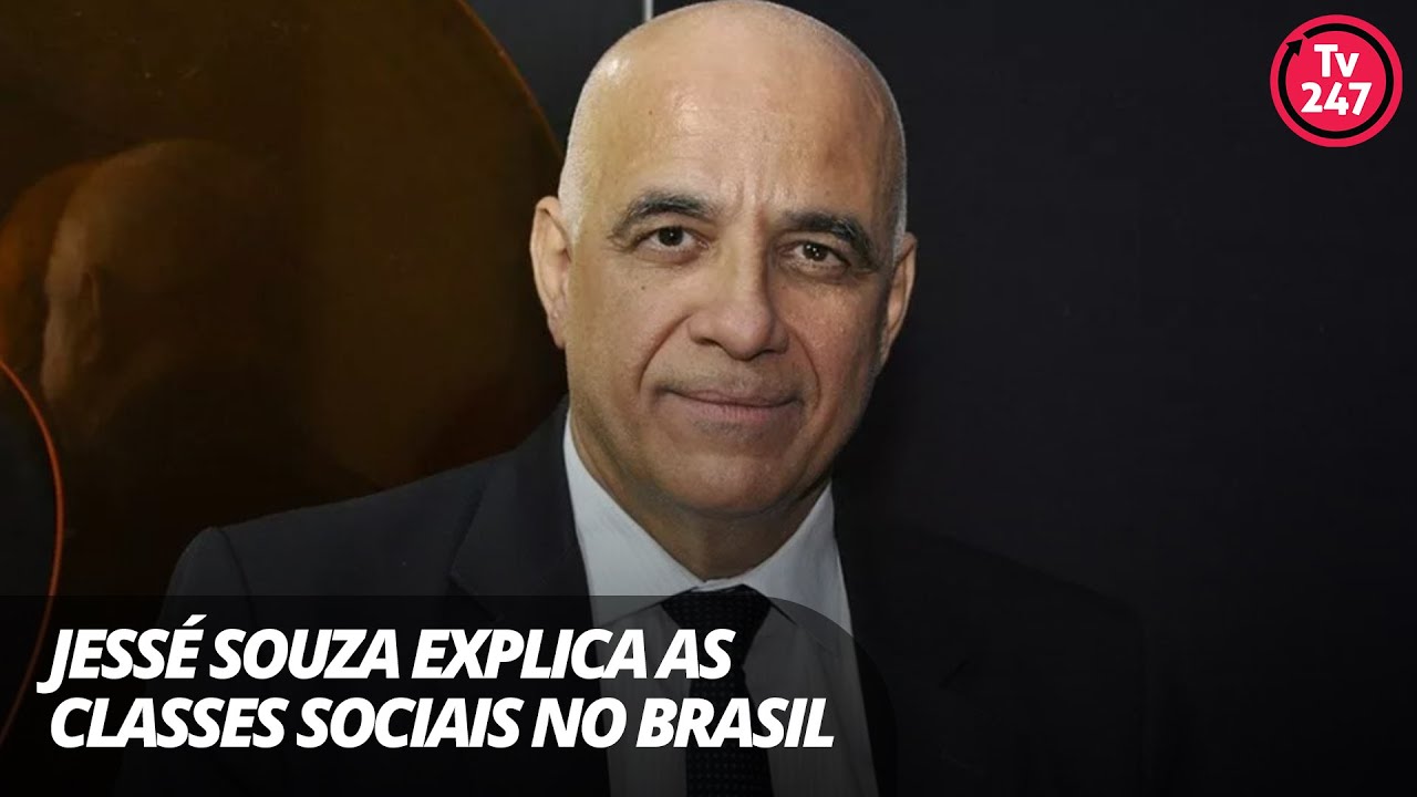 Jessé Souza explica as classes sociais no Brasil