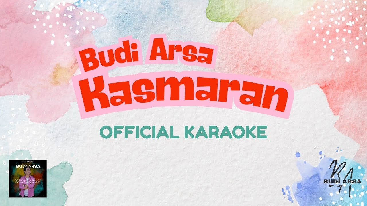 (Official Karaoke) KASMARAN - Budi Arsa