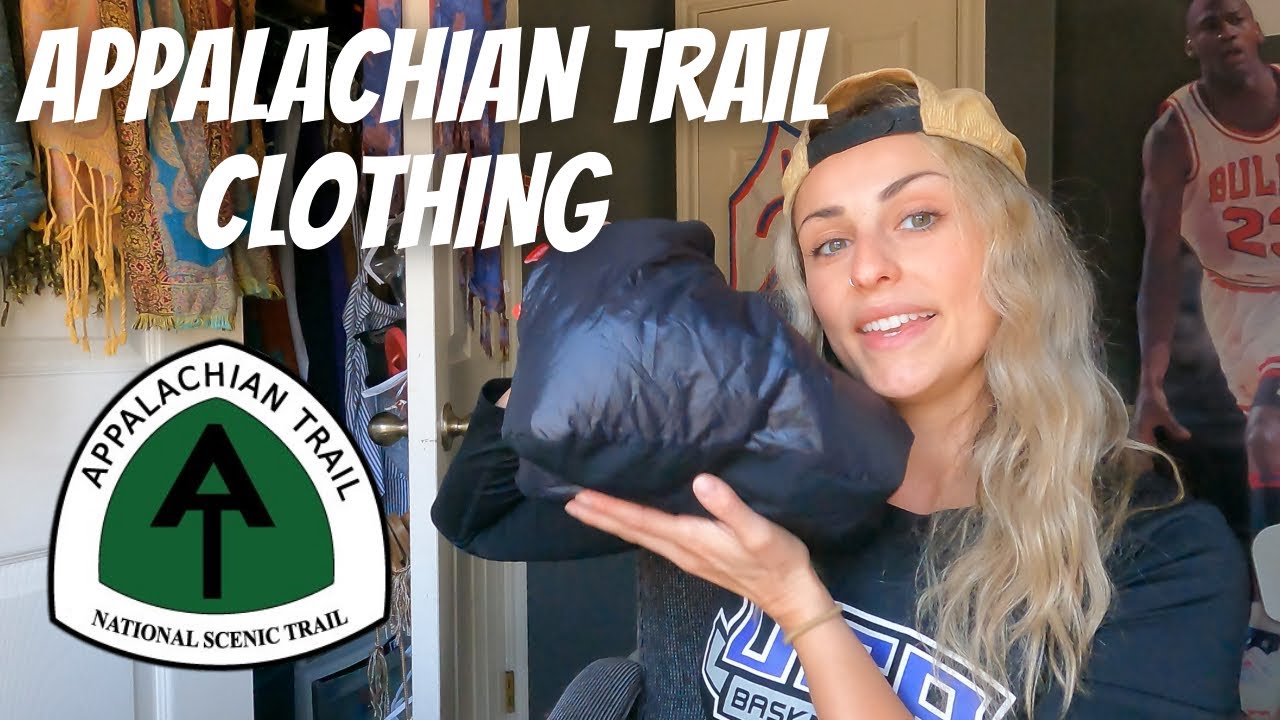 Appalachian Trail Complete Clothing Gear List | Layers, Shoes, Raingear, etc | Post Thru Hike