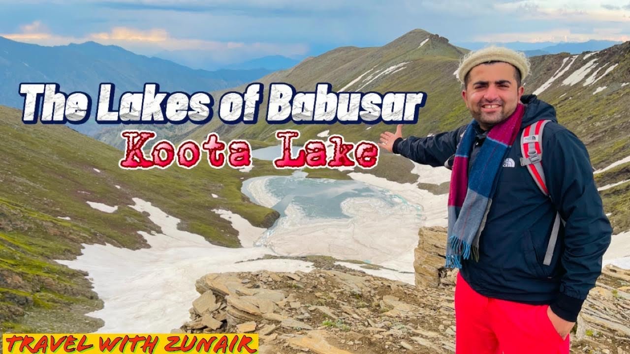 Koota Lake | Babusar Top | Travel With Zunair | Zunair Kamboh