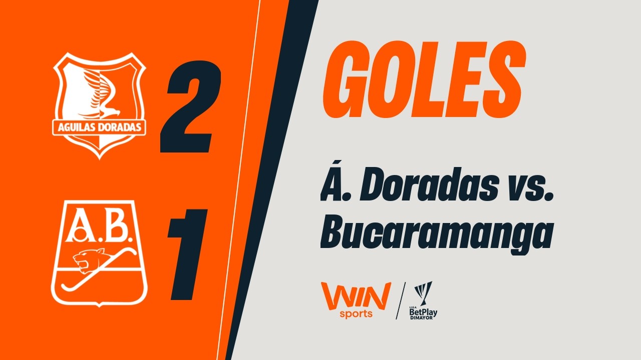 &Aacute;guilas Doradas vs. Bucaramanga (goles) | Liga BetPlay Dimayor 2026-1 | Fecha 7