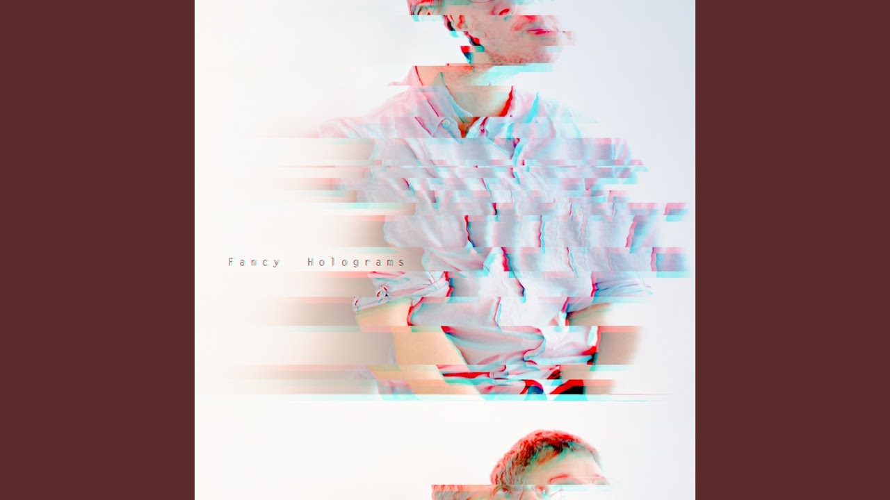 Fancy Holograms