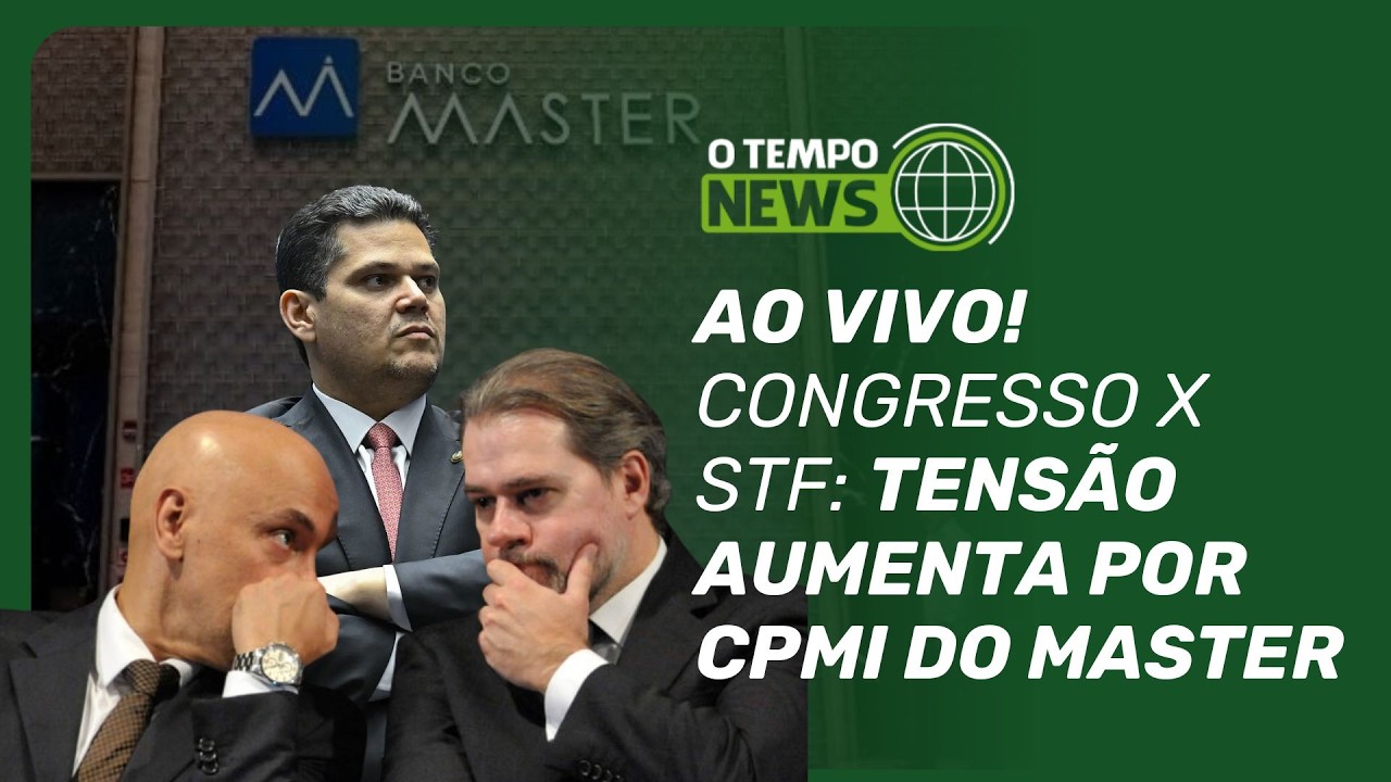 CPMI do Banco Master: Congresso e STF travam batalha por causa de investigação | O TEMPO News