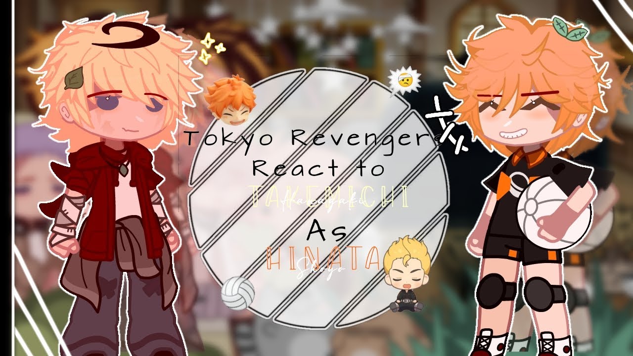 🏐# Tokyo revengers react to Takemichi as Hinata • /AU (🇧🇷)