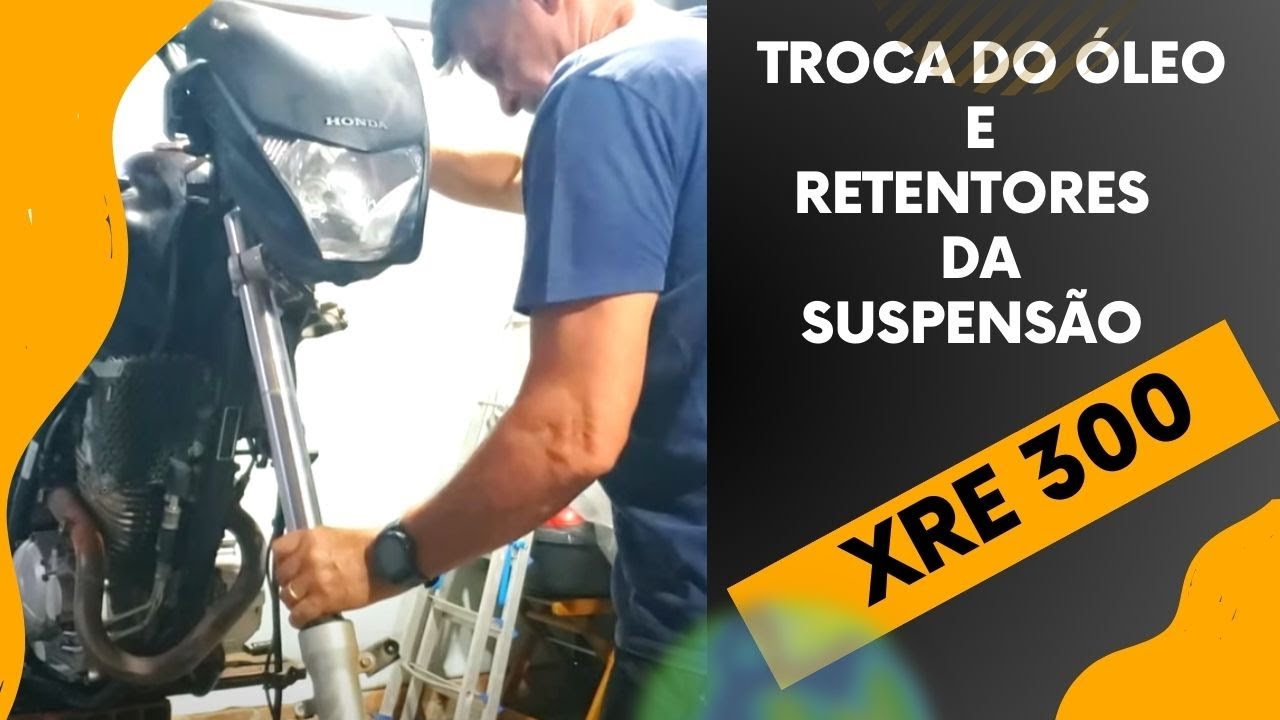Troca do óleo e Retentores da Suspensão (Bengalas) da XRE 300, Simles e Rápido.