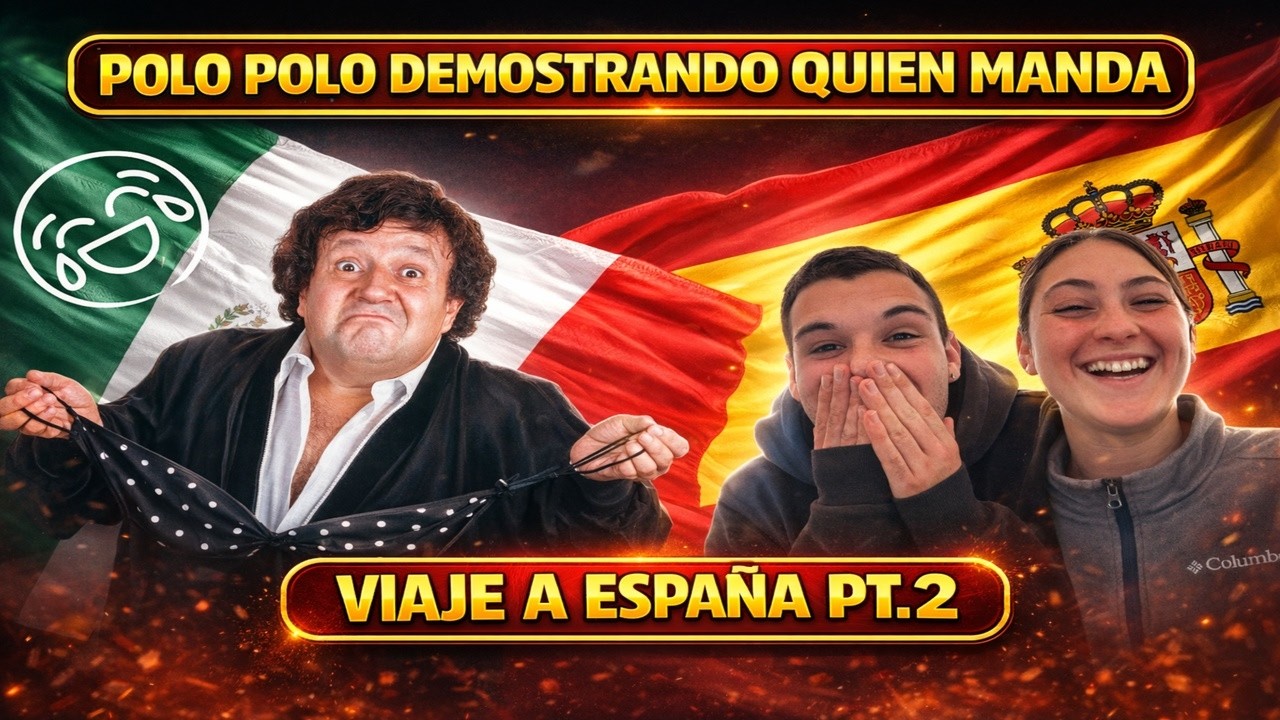Como ESPAÑOLES reaccionamos a POLO POLO y su viaje a nuestra tierra 🤣🇲🇽🇪🇸. [Parte 2]