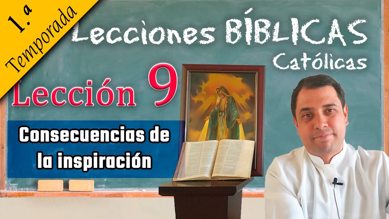 Consecuencias de la inspiración - 📚 Lecciones Bíblicas - Padre Arturo Cornejo ✔️