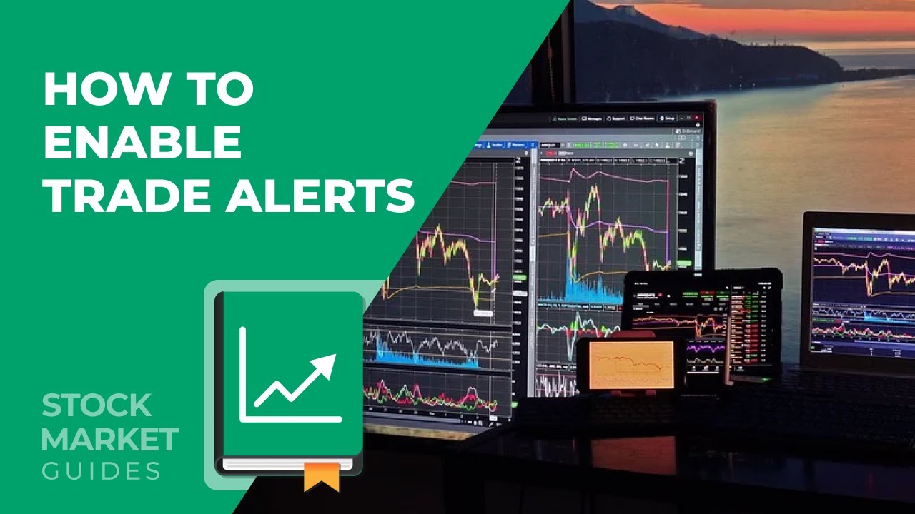 How to Enable and Configure Trade Alerts at Stock Market Guides