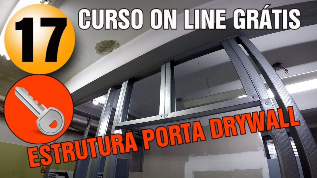 COMO FAZER VÃO DE PORTA PARA PAREDE DE DRYWALL PASSO A PASSO AULA 17