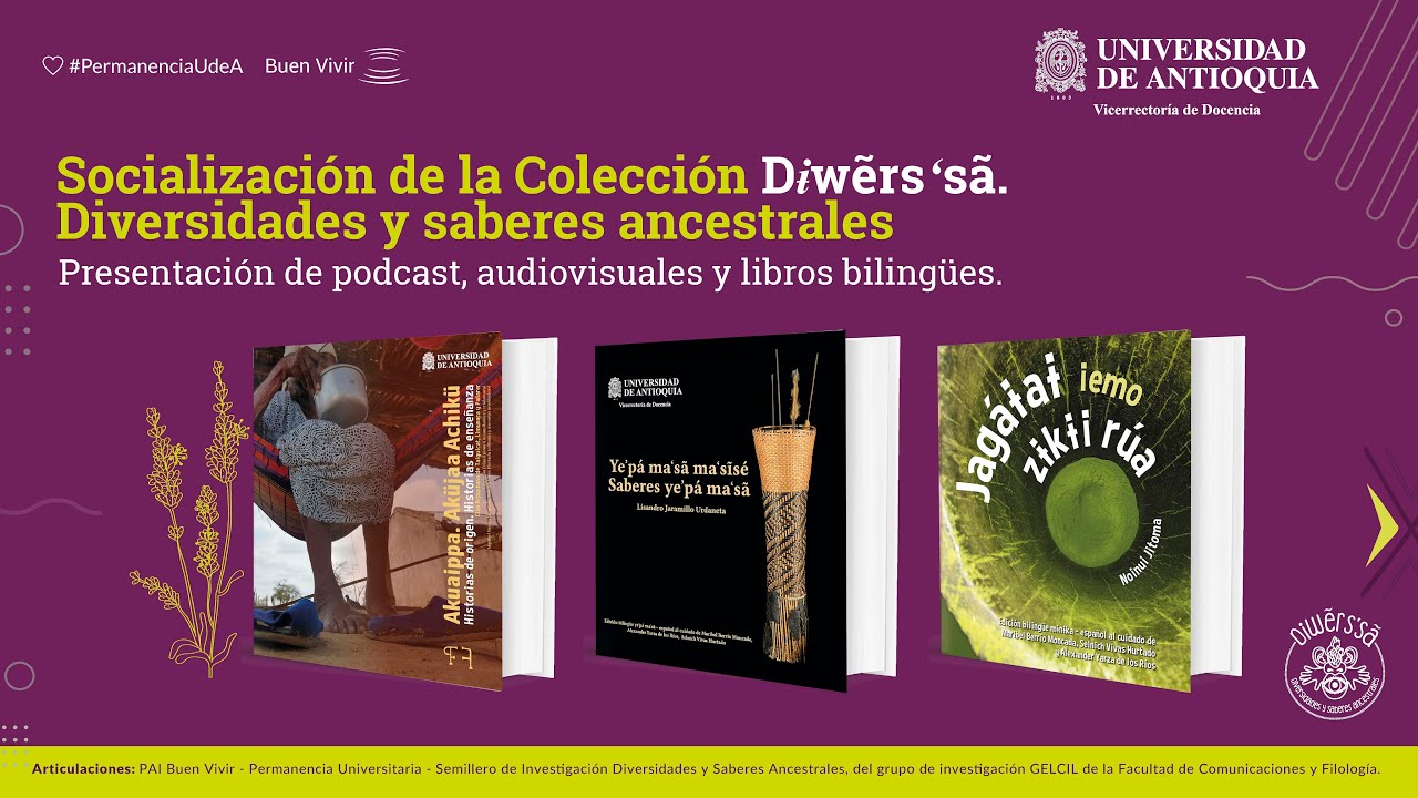 Socialización de la Colección Dɨwẽrsʻsã: diversidades y saberes ancestrales