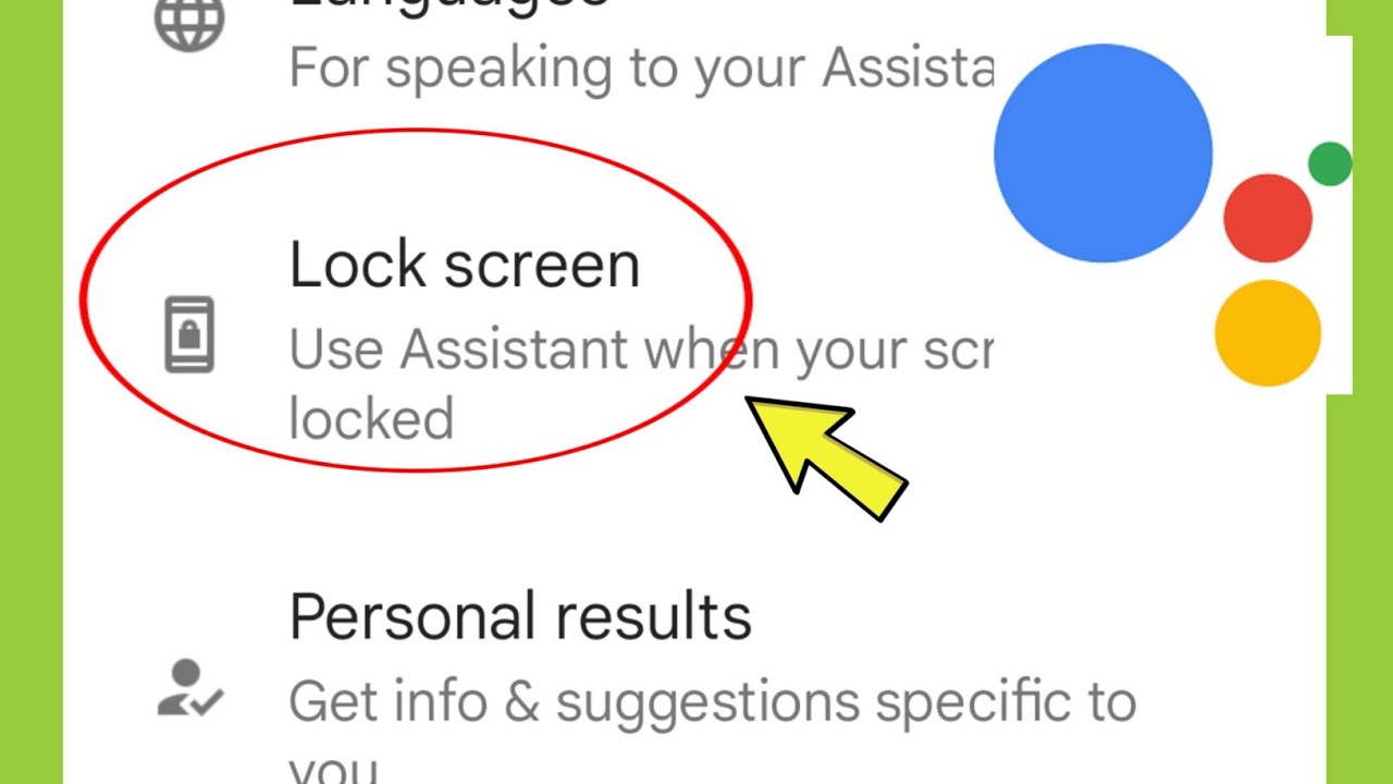 Google Assistant | लॉक स्क्रीन सेटिंग्स