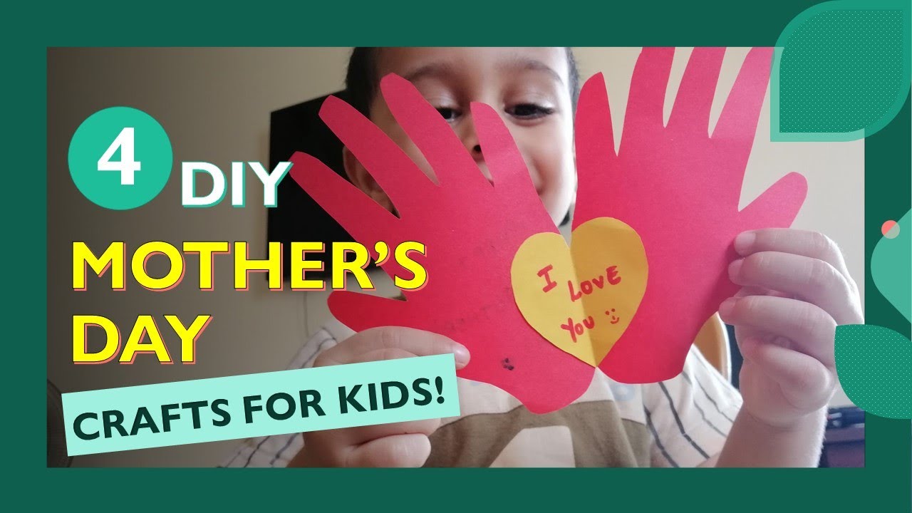 4 Easy Mother's Day Crafts for Toddlers & Preschool kids | Last-minute DIY Mother's Day card ideas