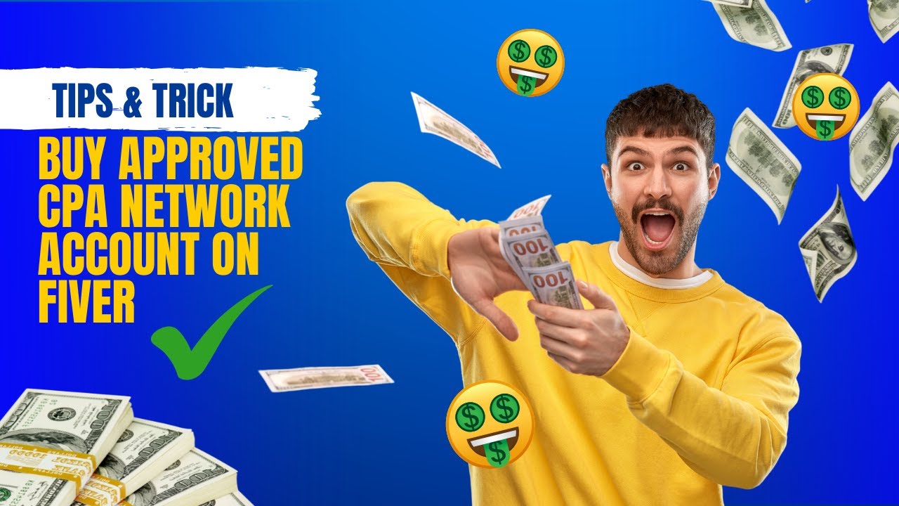 How to Use Fiverr to Buy Approved CPA Network Accounts (No Ban Guaranteed!)