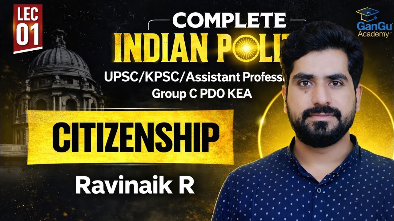 Indian  Citizenship (Articles 5–11) | CAA NRC NPR Explained ಕನ್ನಡ| Citizenship Act 1955 | UPSC/KAS
