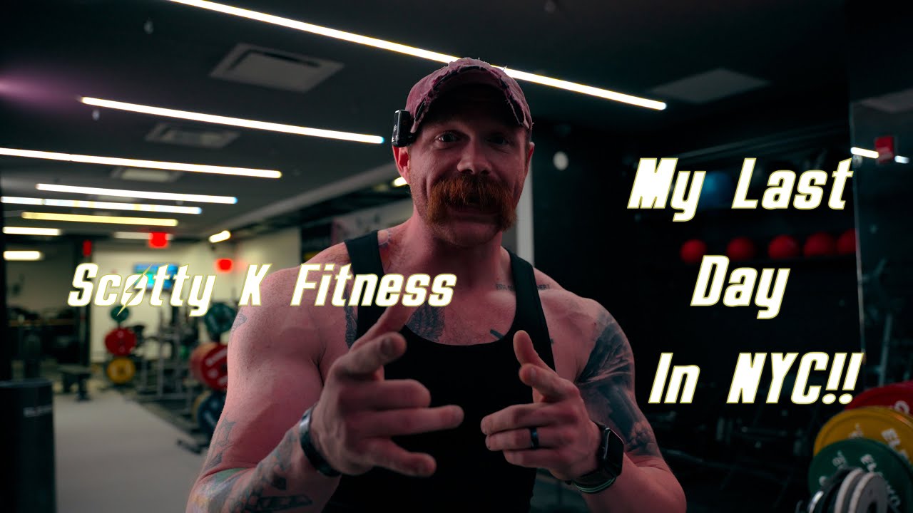 Scotty K Fitness Последний день в Нью-Йорке