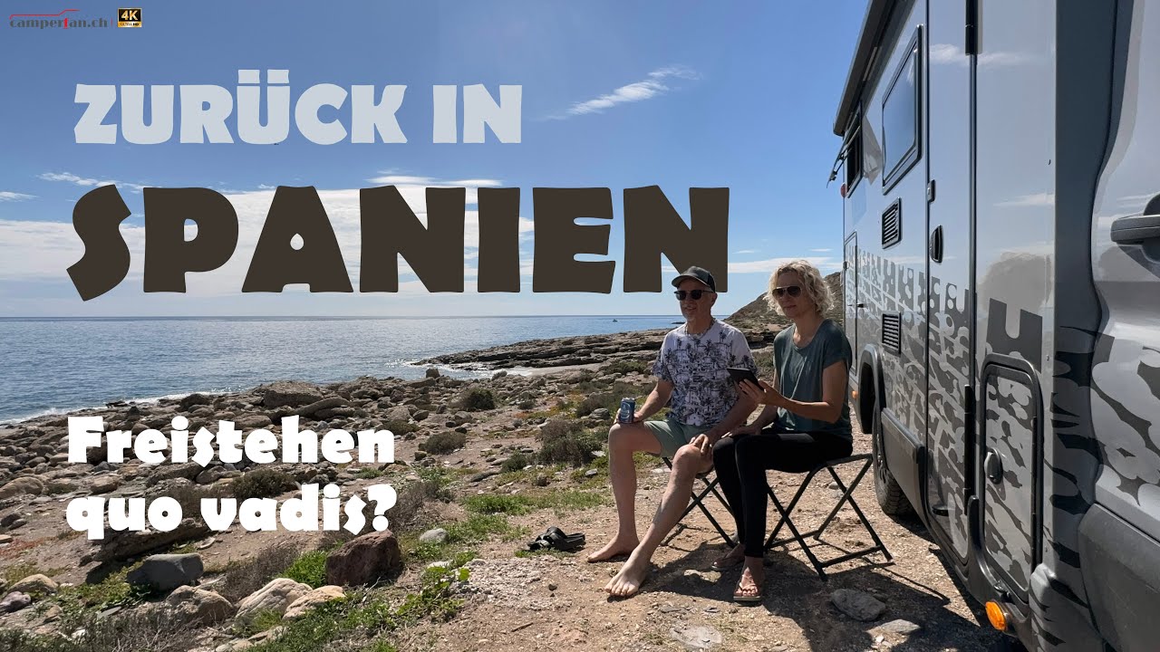 Zurück in Spanien - Freistehen quo vadis?