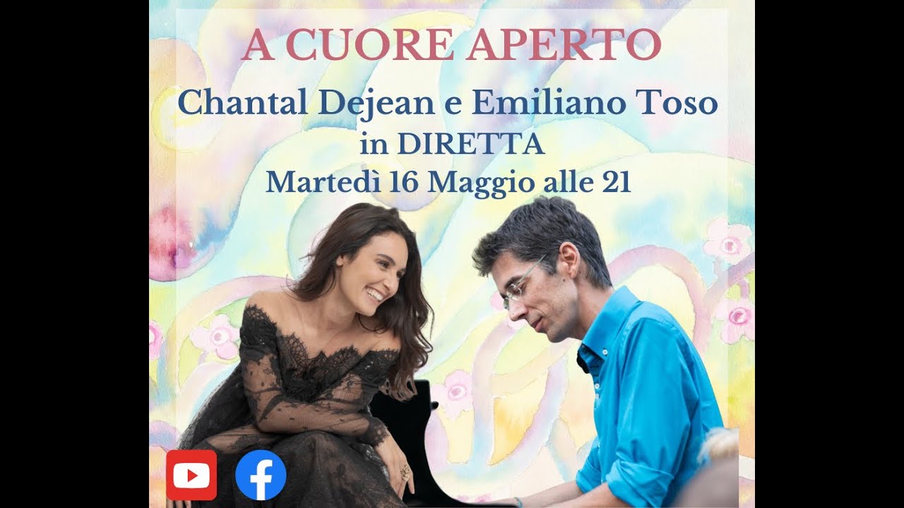Chantal Dejean ed Emiliano Toso: A Cuore Aperto