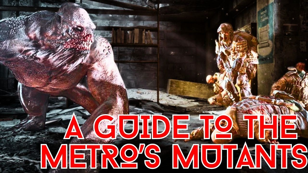 Бестиарий Metro 2033 | Разбор мутантов серии Metro