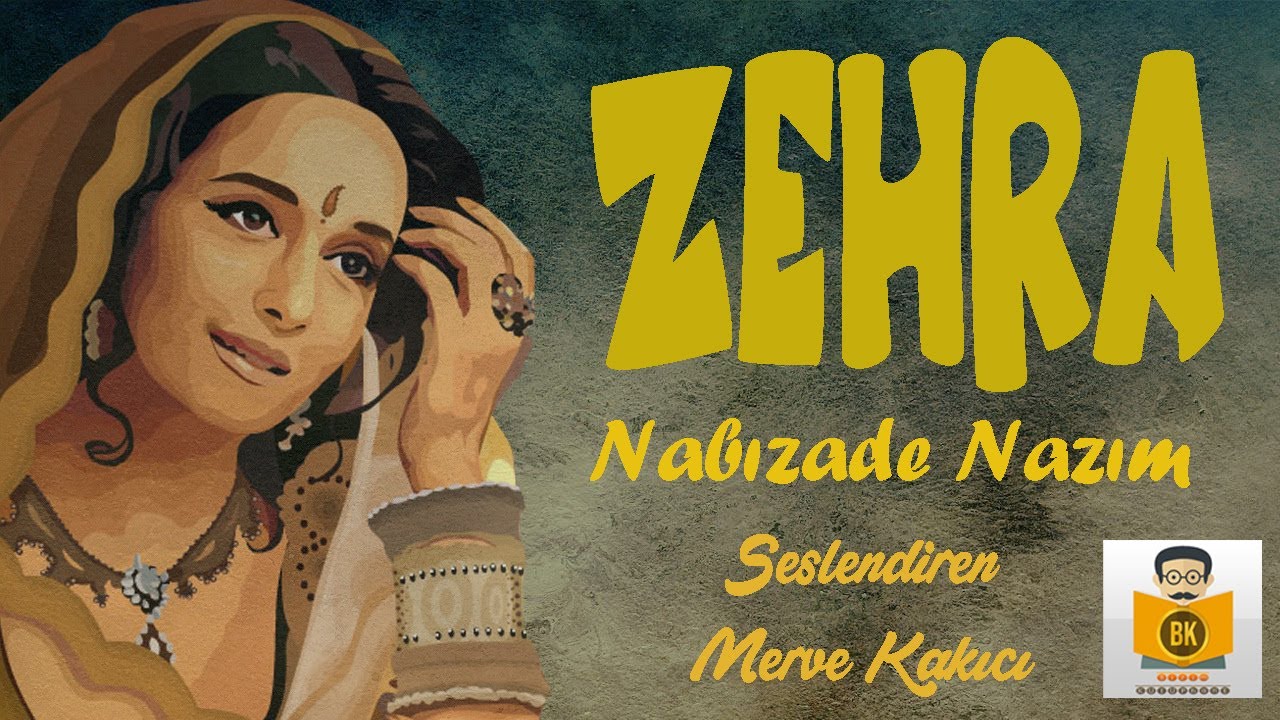 ZEHRA - Nabızade Nazım (Sesli Kitap Tek Parça) (Merve Kakıcı)