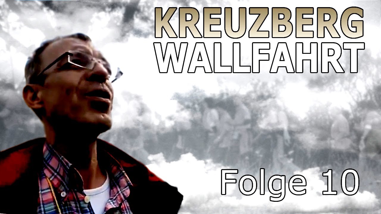 Kreuzbergwallfahrt Folge 10 -  Einzug in Waldberg