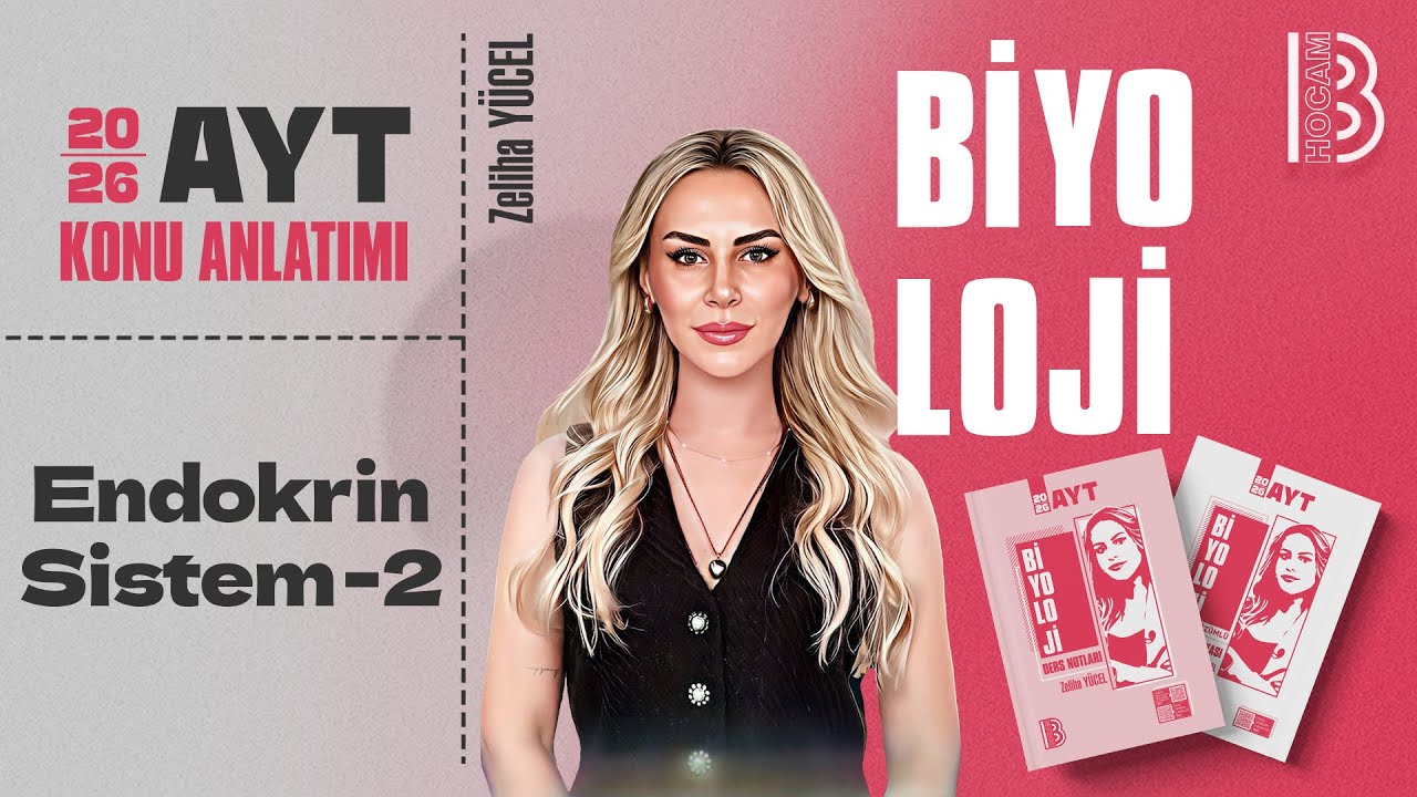 5) AYT Biyoloji - Endokrin Sistem 2 - Zeliha YÜCEL - 2026
