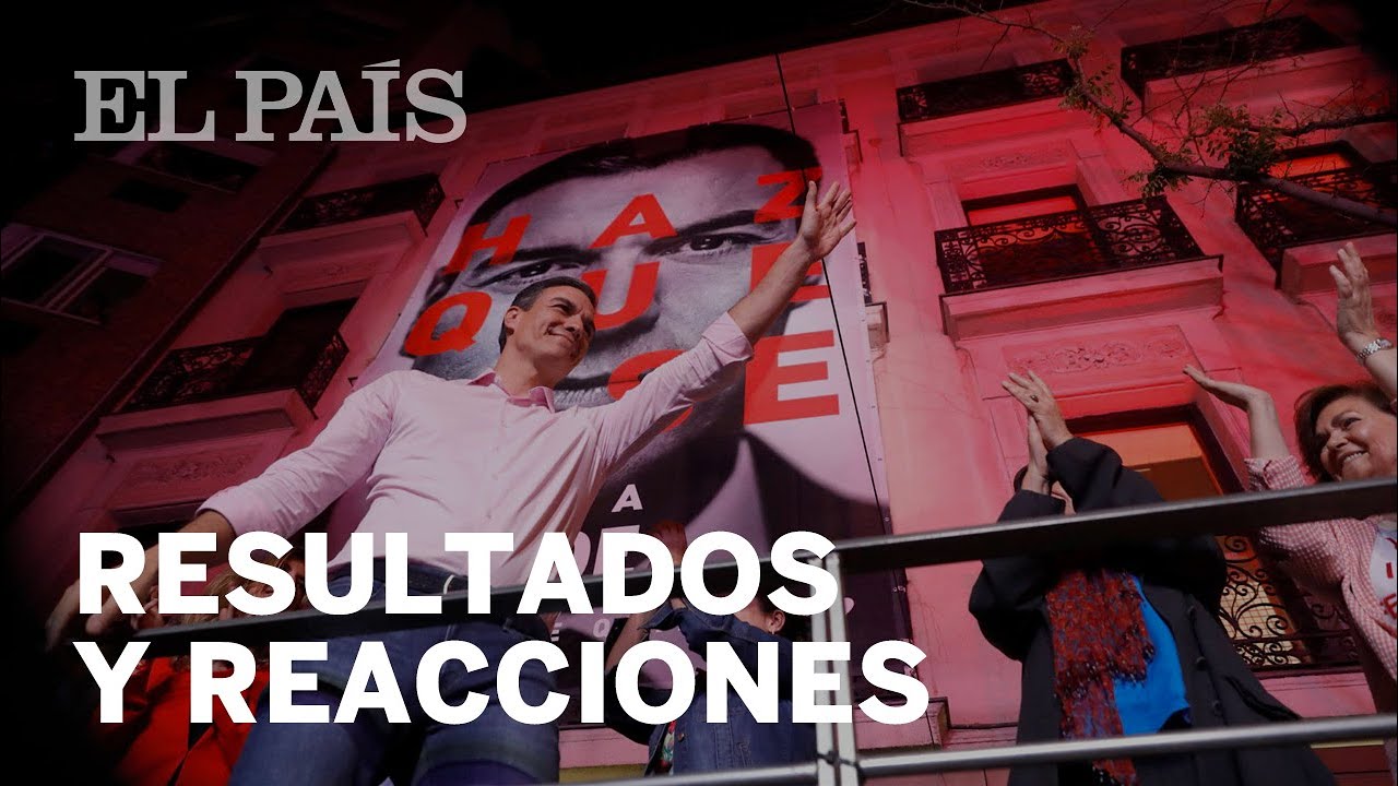 El PSOE gana las ELECCIONES: Los resultados y las reacciones