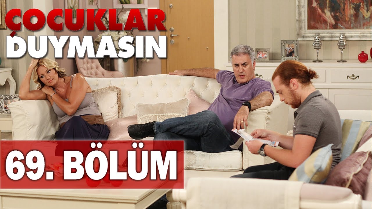 Çocuklar Duymasın 69. Bölüm