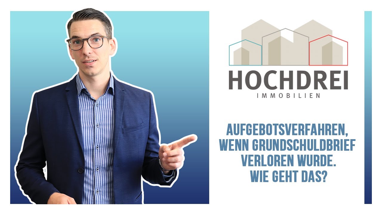 Aufgebotsverfahren, wenn Grundschuldbrief verloren wurde 🤷🏻‍♂️  Wie geht das?