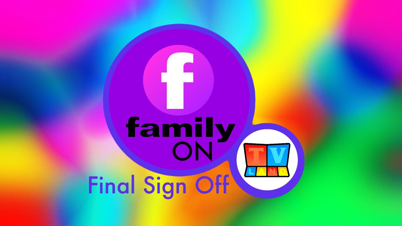 Family Channel on TV Land Final Sign Off
