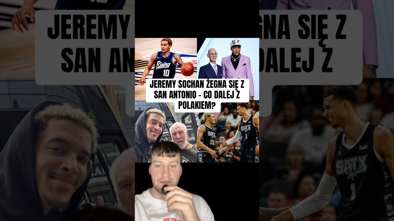 SOCHAN ZWOLNIONY - CO DALEJ?? 🫨⁉️       #jeremysochan #sochan #koszyk&oacute;wka #nba #sanantoniospurs
