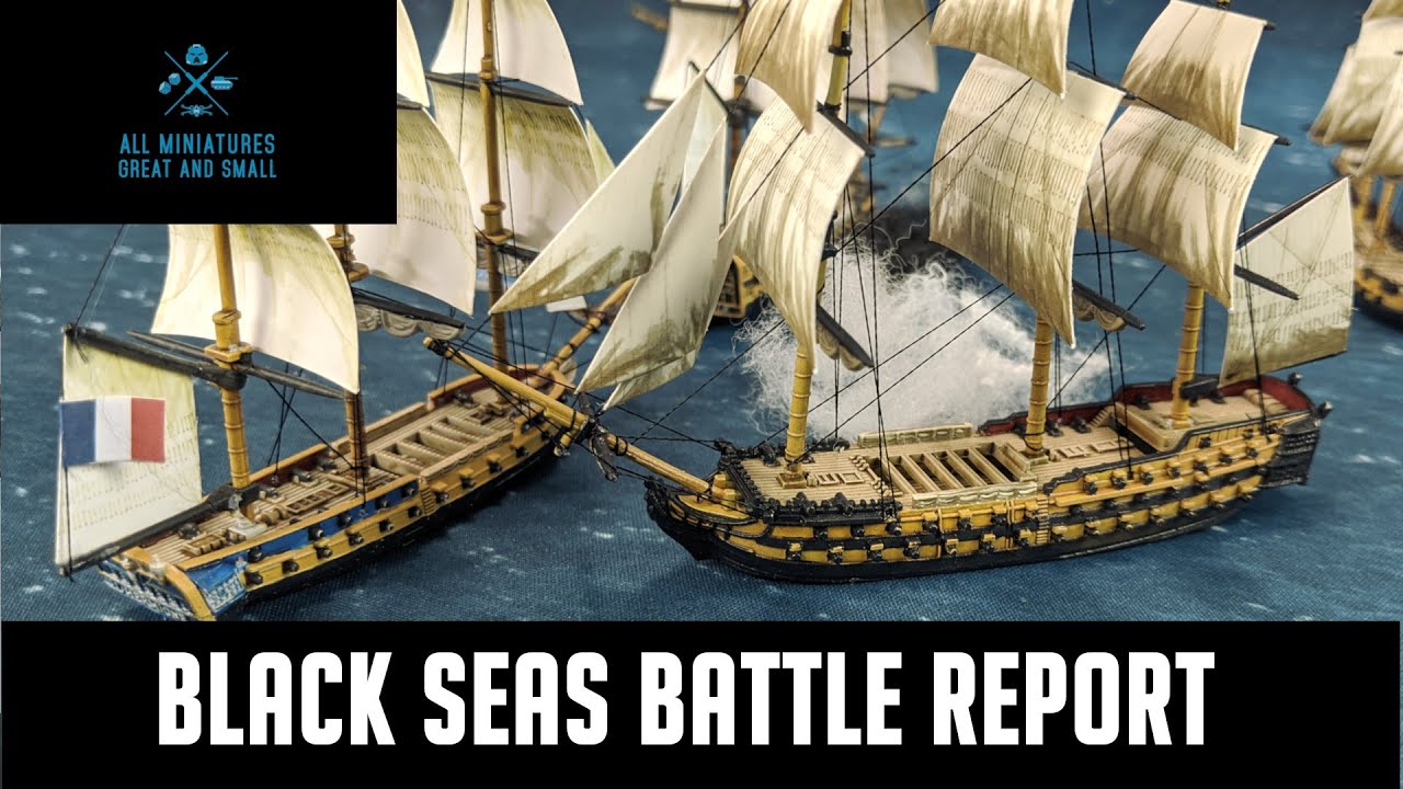 Black Seas Battle Report - British vs. French!