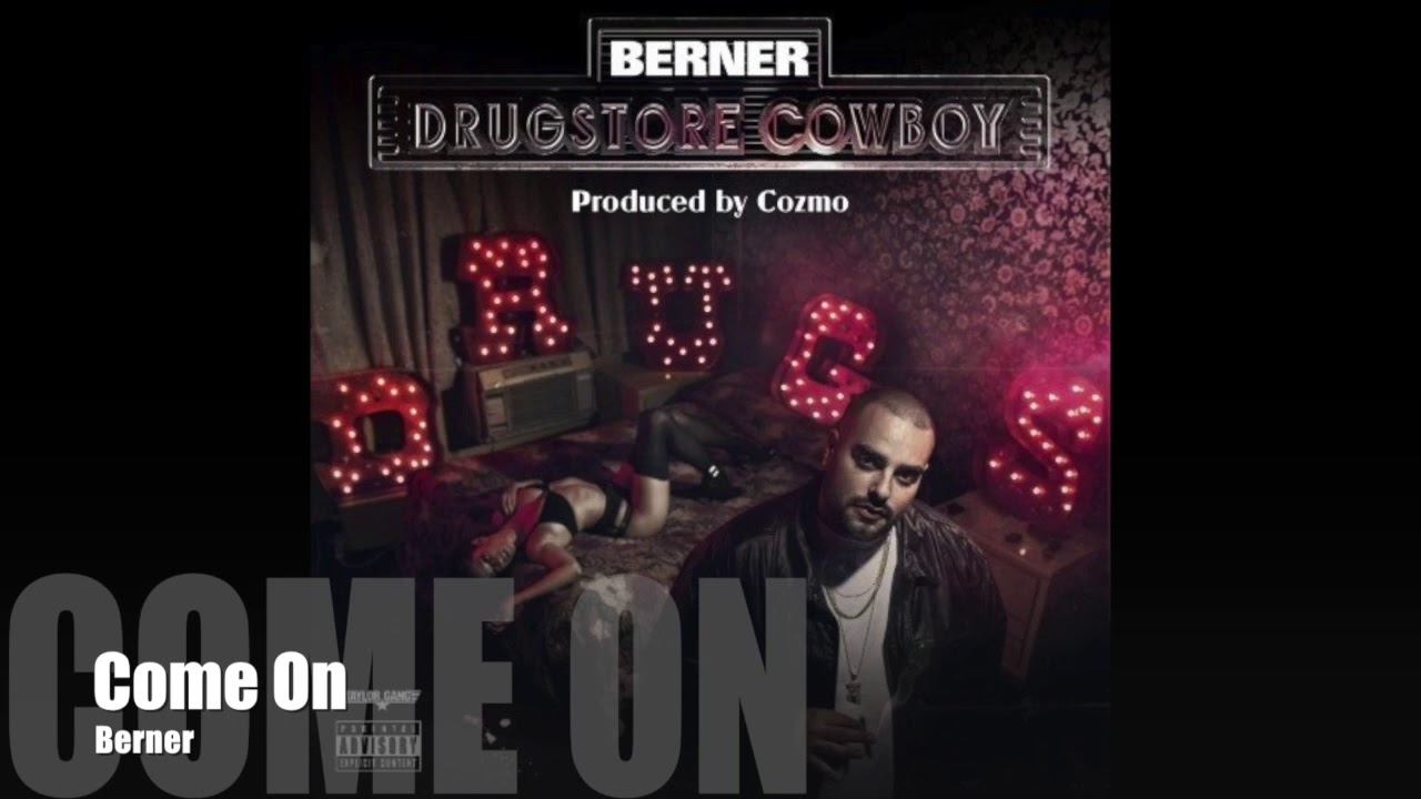 Come On - Berner