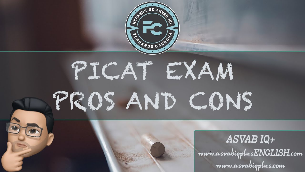 PICAT Exam - Pros and Cons