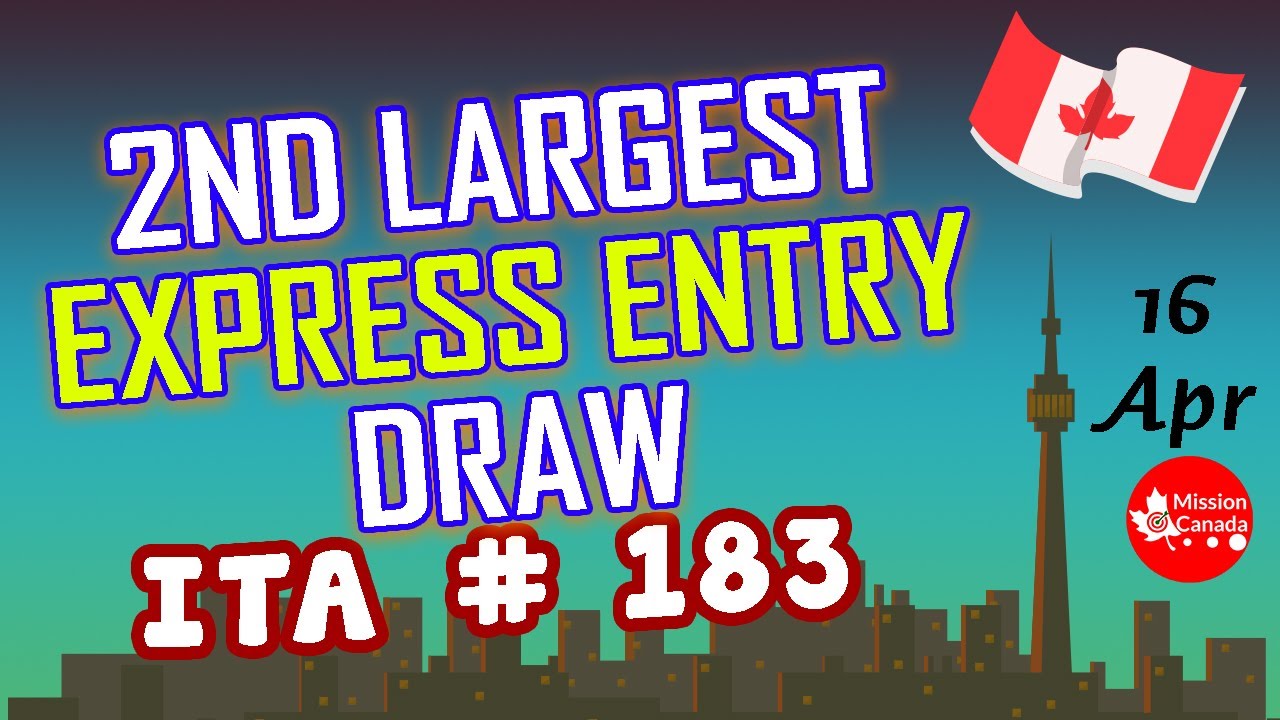 Second Largest Express Entry Draw for CEC applicants | 16 April 2021