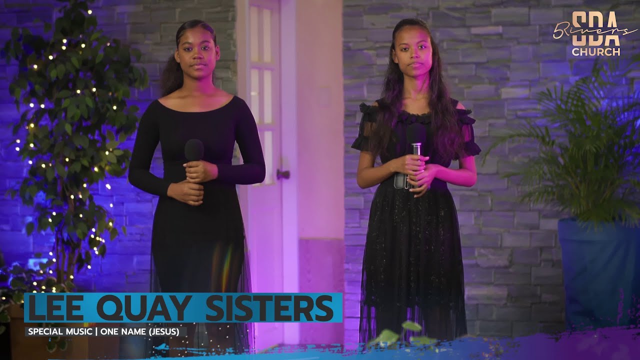 Lee Quay Sisters | One Name (Jesus)