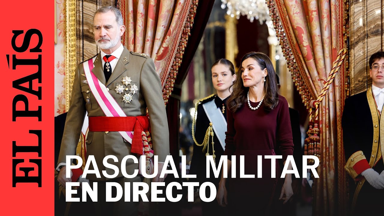 DIRECTO | Los Reyes presiden junto a la princesa Leonor la Pascua militar de 2026 | EL PAÍS