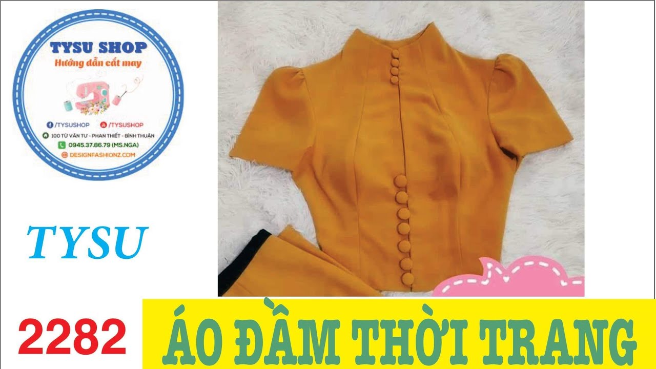 Cắt May &Aacute;o Kiểu Thời Trang - 2282 May V&aacute; C&ugrave;ng Tysu