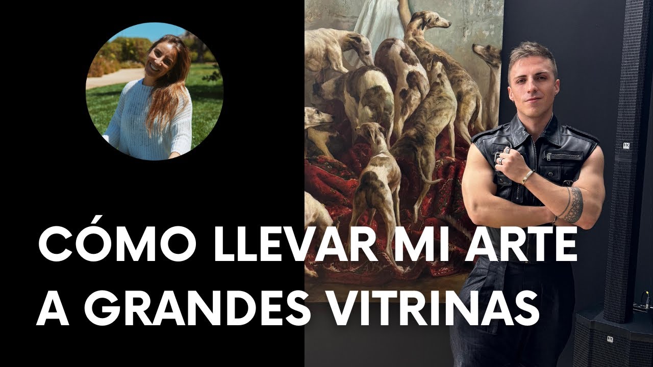 Cómo llevar mi arte a grandes vitrinas | Rafael Lorca | OJO Y VANGUARDIA PODCAST
